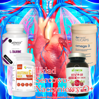 Zestaw: Wsparcie układu Sercowo-Naczyniowego O+